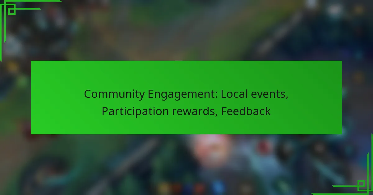 Community Engagement: Local events, Participation rewards, Feedback