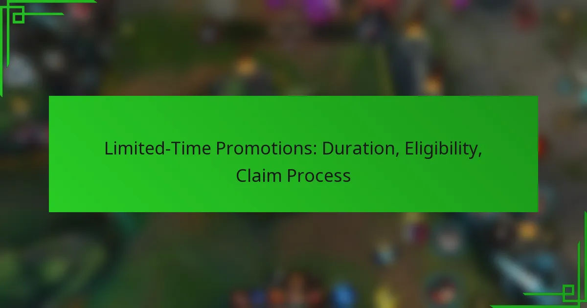 Limited-Time Promotions: Duration, Eligibility, Claim Process