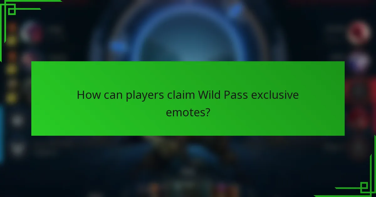 How can players claim Wild Pass exclusive emotes?