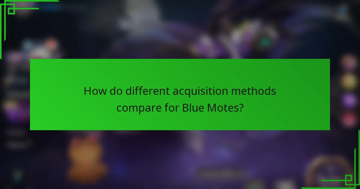 How do different acquisition methods compare for Blue Motes?