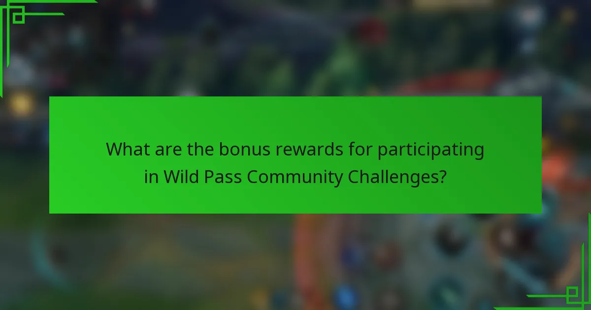 What are the bonus rewards for participating in Wild Pass Community Challenges?