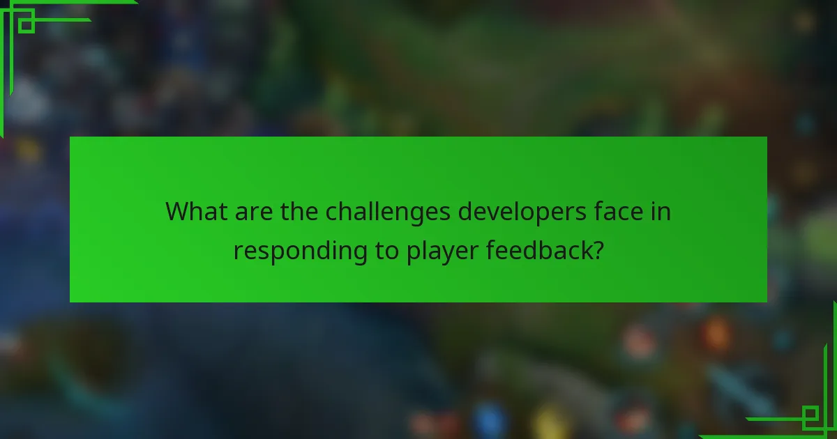 What are the challenges developers face in responding to player feedback?