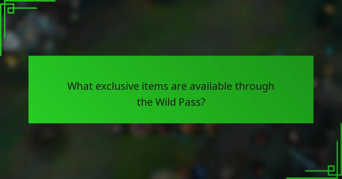 What exclusive items are available through the Wild Pass?