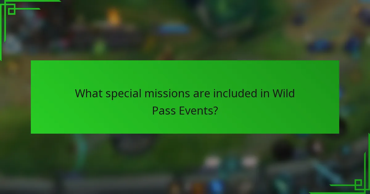 What special missions are included in Wild Pass Events?