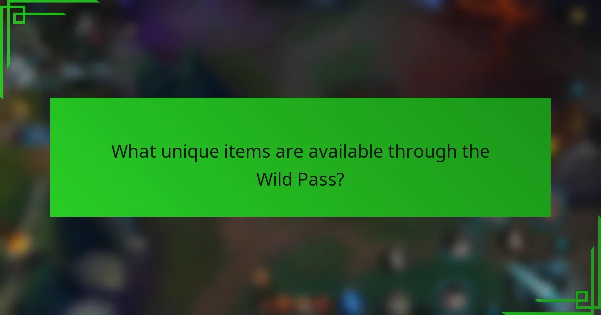 What unique items are available through the Wild Pass?
