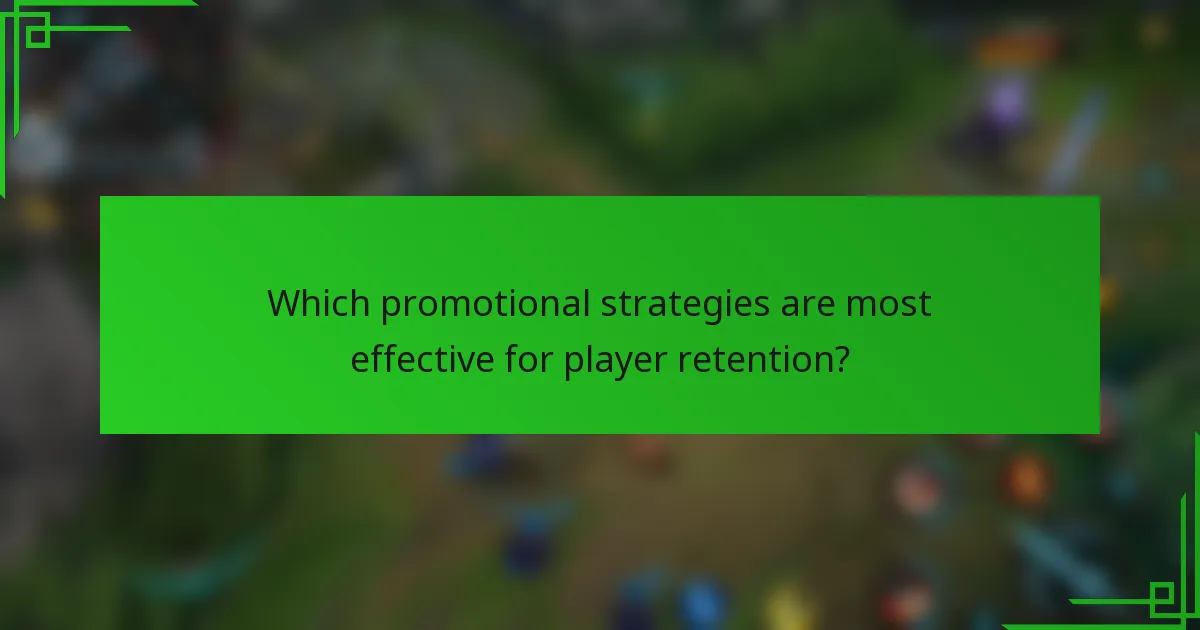 Which promotional strategies are most effective for player retention?